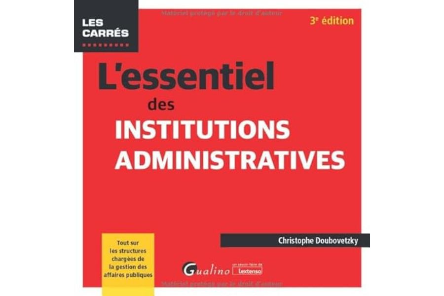l essentiel des institutions administratives