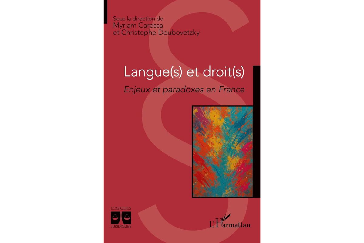 langue(s) et droit(s) : enjeux et paradoxes en France